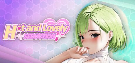 Hot and Lovely : Seduction Cover Image