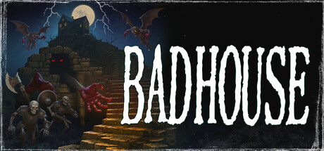 Bad House — Steam header