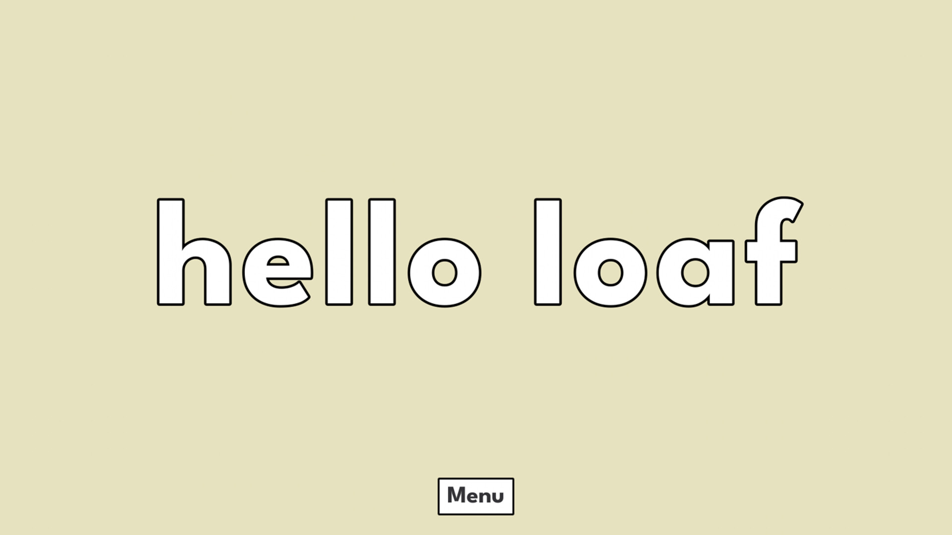 Hello Loaf screenshot 1