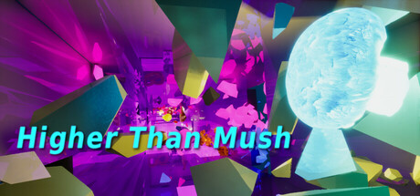 Higher Than Mush Cover Image