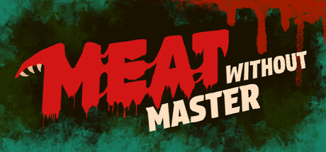 Meat Without Master — Steam header