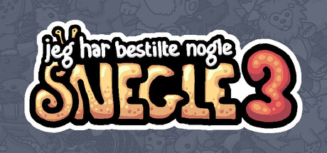 Jeg har bestilt nogle snegle 3