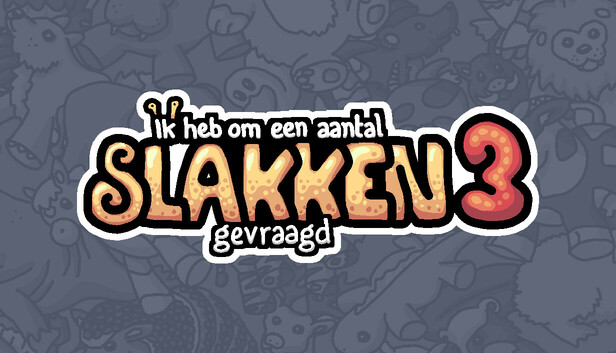 Ik heb om een aantal slakken 3 gevraagd.