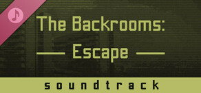 The Backrooms: Escape Soundtrack