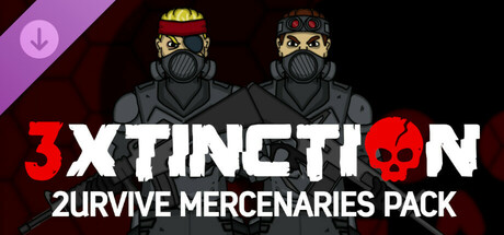 3XTINCTION - 2URVIVE Mercenaries Pack