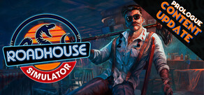 Roadhouse Simulator