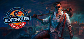 Roadhouse Simulator