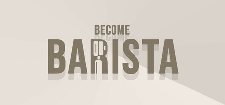 Become Barista! Cover Image