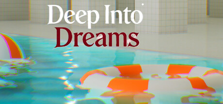 Deep Into Dreams
