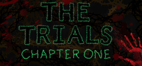 The Trials - Chapter One