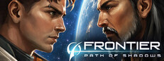 Frontier: Path of Shadows
