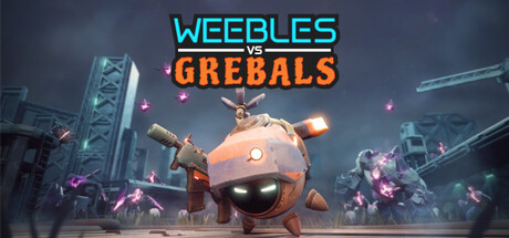 Weebles vs Grebals