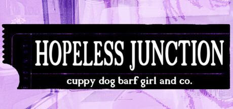 HOPELESS JUNCTION: cuppy dog barf girl and co.