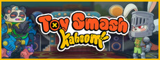 Toy Smash Kaboom!