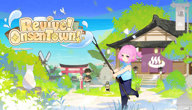 Revive! Onsen Town!