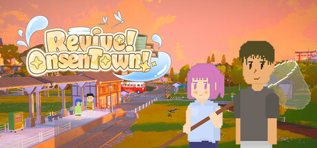  Revive! Onsen Town! — Steam header