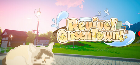 Revive! Onsen Town! — Steam header