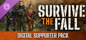 Survive the Fall - Digital Supporter Pack