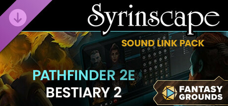 Fantasy Grounds - Pathfinder 2 RPG - Bestiary 2 - Syrinscape Sound Link Pack