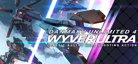 Danmaku Unlimited 4 WYVER ULTRA