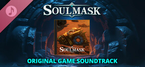 Soulmask original game soundtrack