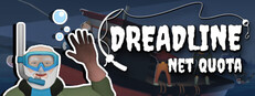 Dreadline: Net Quota