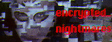 encrypted_nightmares