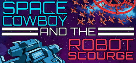 Space Cowboy and the Robot Scourge Cover Image
