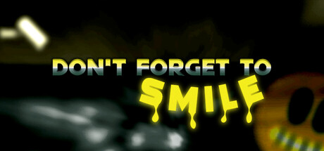 Don't Forget to Smile Cover Image