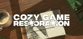 Cozy Game Restoration