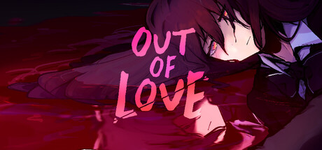 Out of Love — Steam header