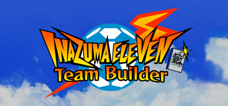 Inazuma Eleven Team Builder — Steam header