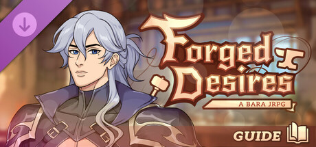 Forged Desires: Guide