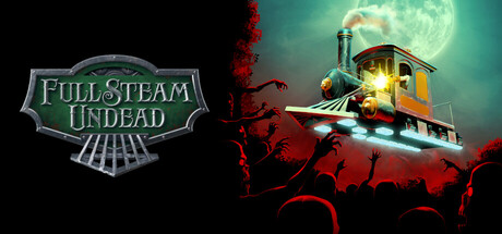 Full Steam Undead