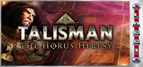Talisman: The Horus Heresy (Classic)
