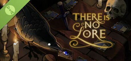 There Is No Lore: Demo