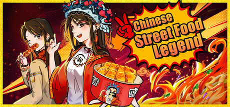 Chinese Street Food Legend — Steam header