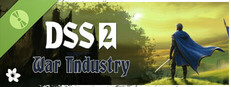 DSS 2: War Industry Demo