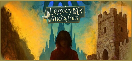 Legacy of Ancestors