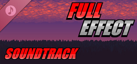 Full Effect Soundtrack