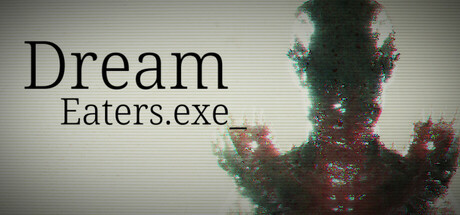 Dream Eaters.exe Cover Image