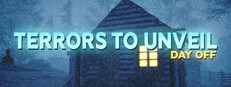 GRATUIT: Terrors to Unveil - Day Off pe Steam (valoare ~5 RON)