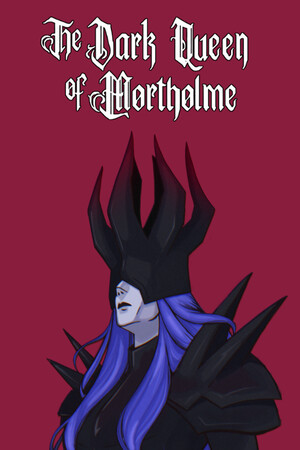 The Dark Queen of Mortholme