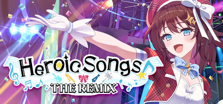 Heroic Songs: the Remix!
