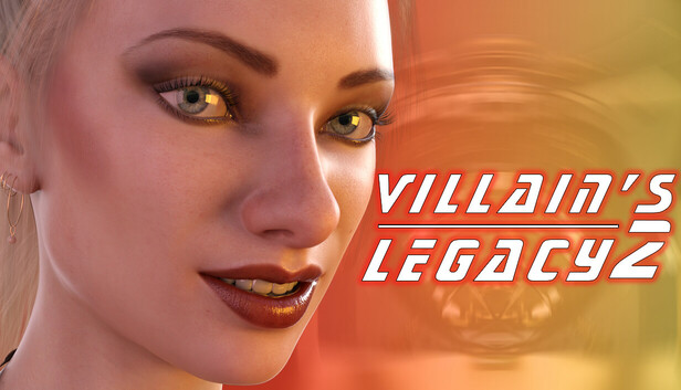 Villain's Legacy 2