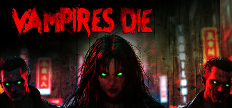 Vampires Die Cover Image