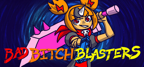 Bad Bitch Blasters — Steam header