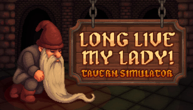 Long Live My Lady! 🍻 Tavern Simulator