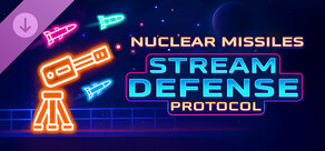 Stream Defense Protocol - Nuclear Missiles Pack