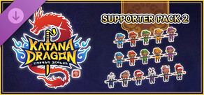 Katana Dragon - Supporter Pack 2